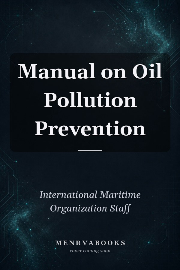 Manual on Oil Pollution Prevention