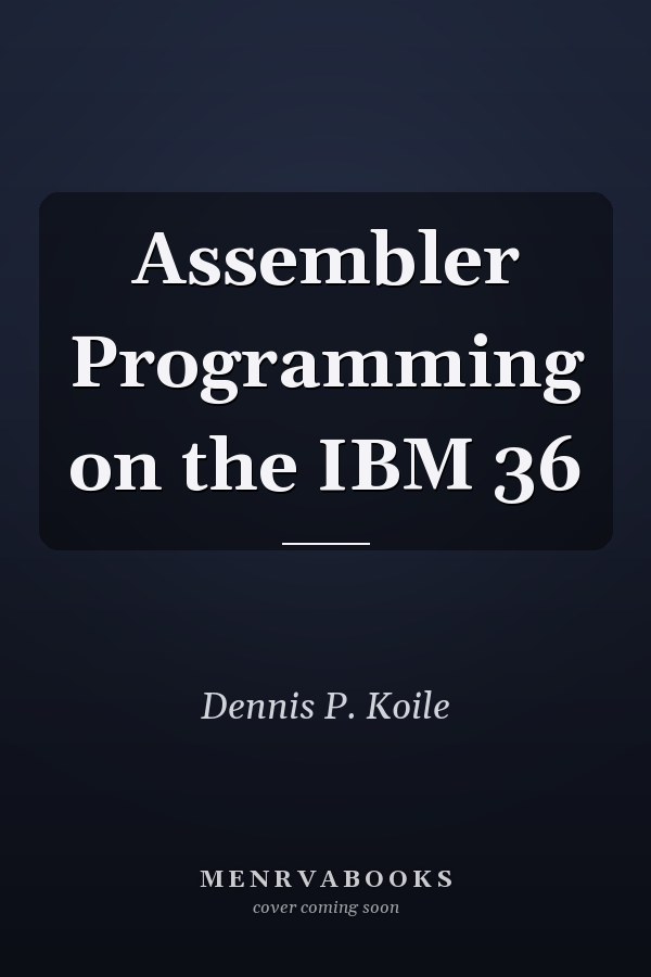 Assembler Programming on the IBM 36