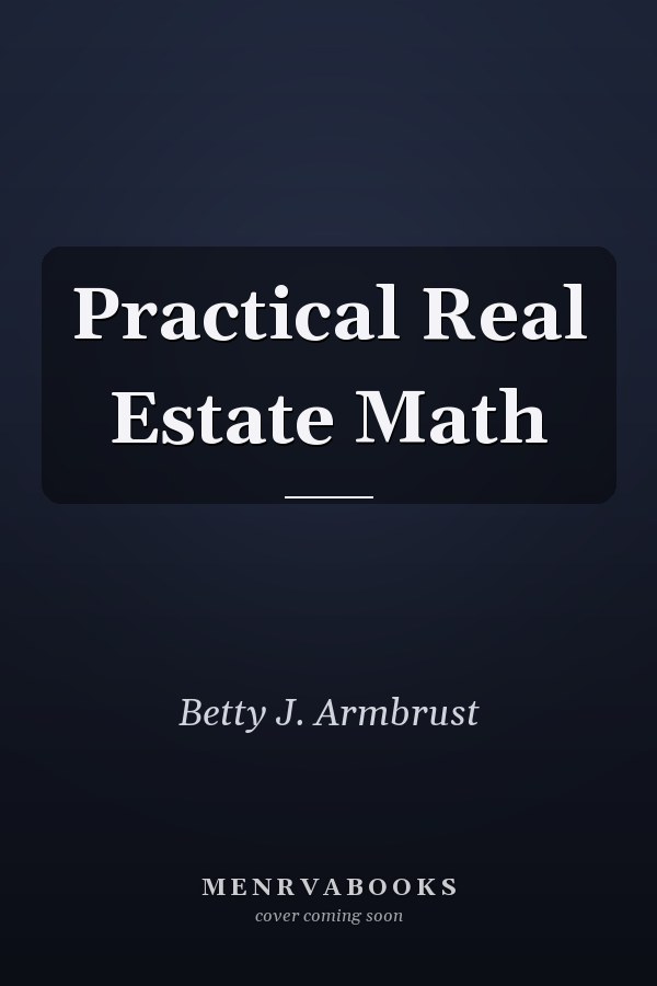 Practical Real Estate Math