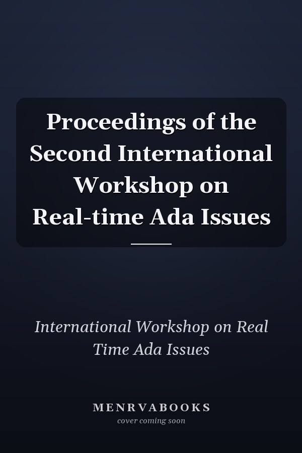 Proceedings of the Second International Workshop on Real-time Ada Issues