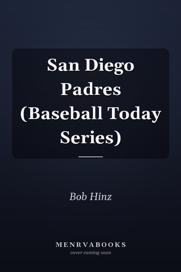 San Diego Padres (Baseball Today Series)