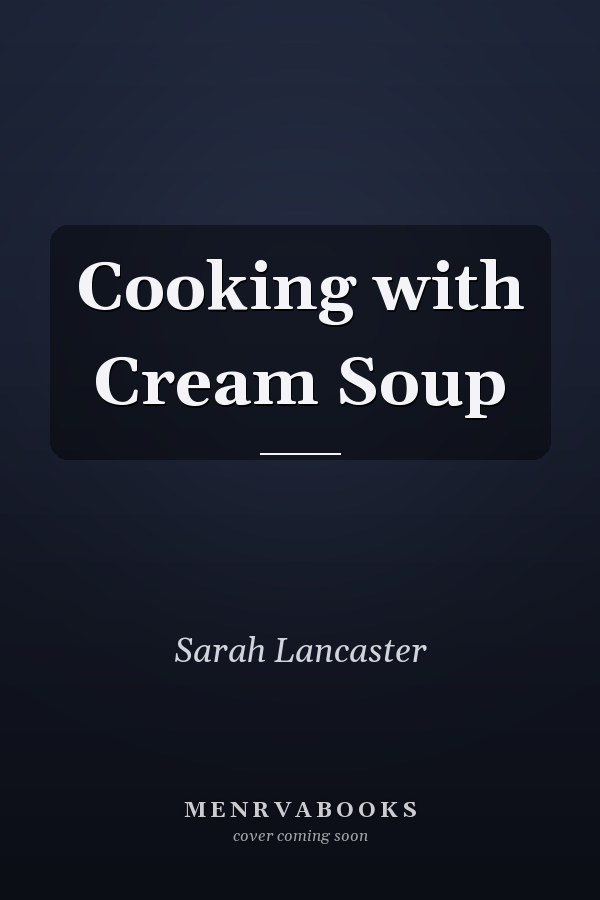 Cooking with Cream Soup