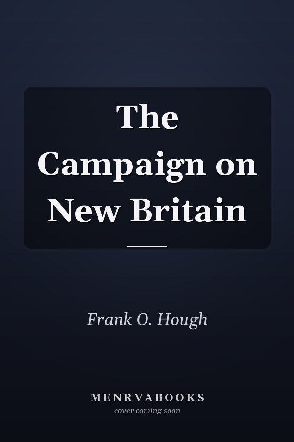 The Campaign on New Britain