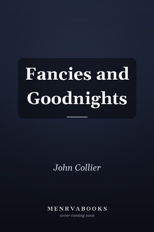 Fancies and Goodnights