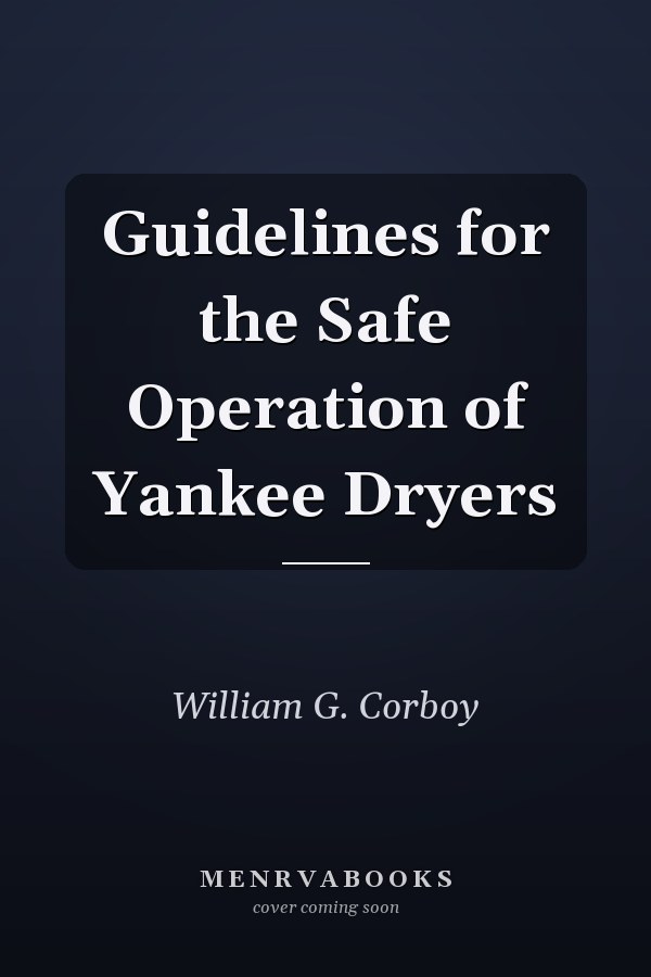 Guidelines for the Safe Operation of Yankee Dryers