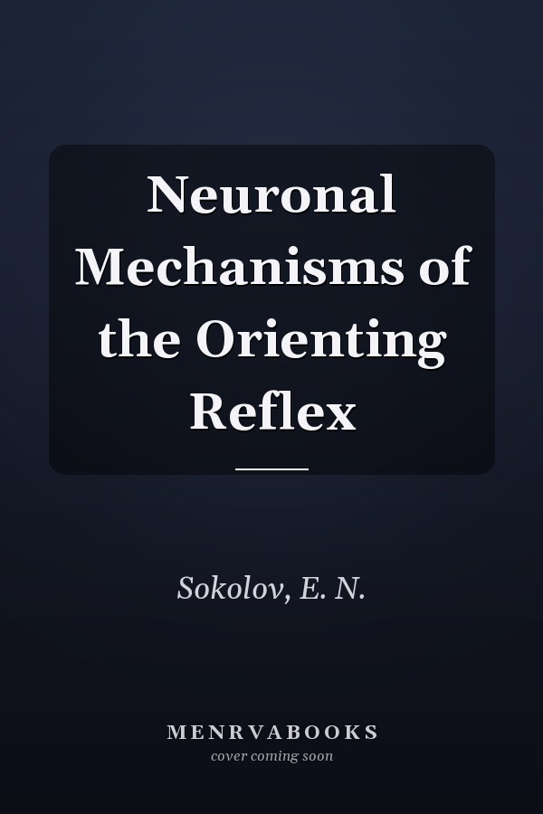 Neuronal Mechanisms of the Orienting Reflex