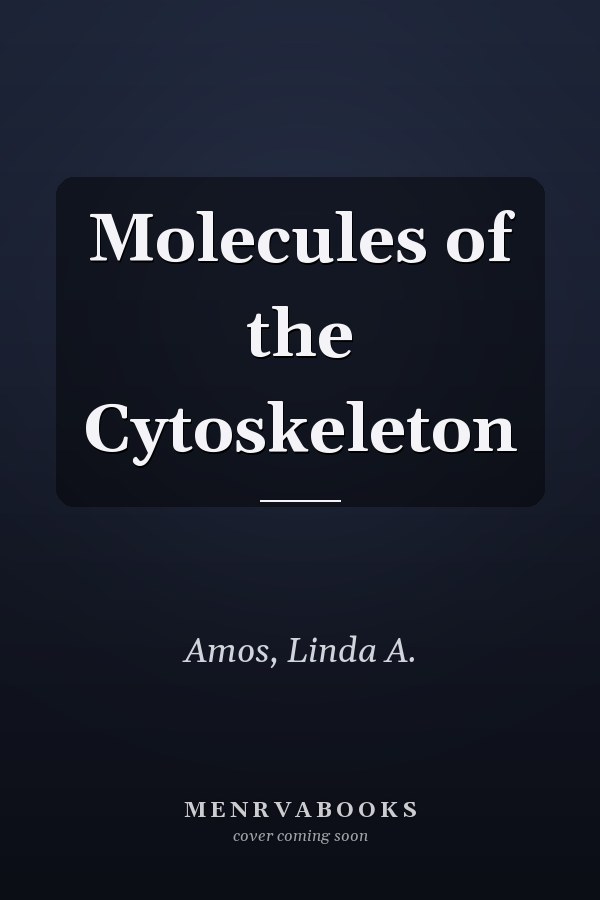 Molecules of the Cytoskeleton