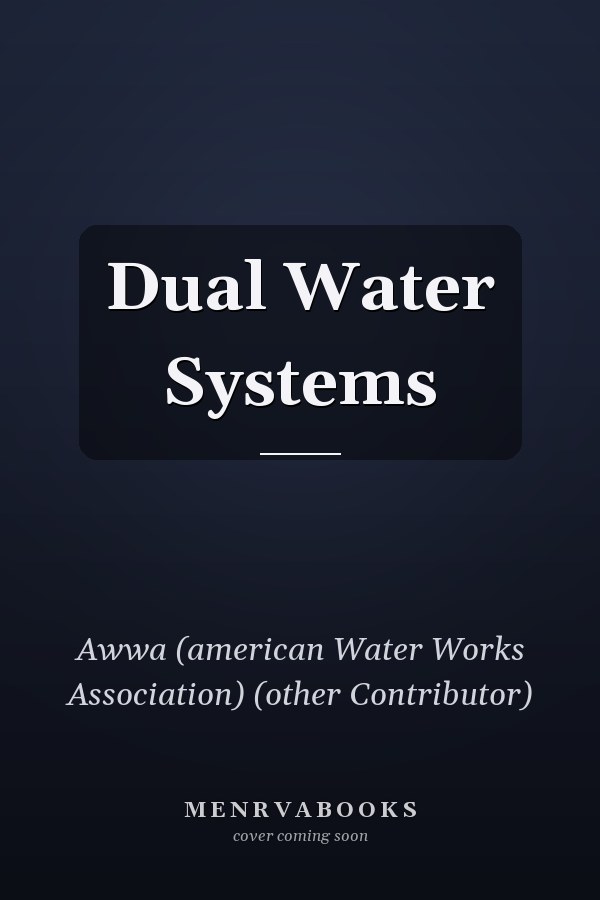 Dual Water Systems