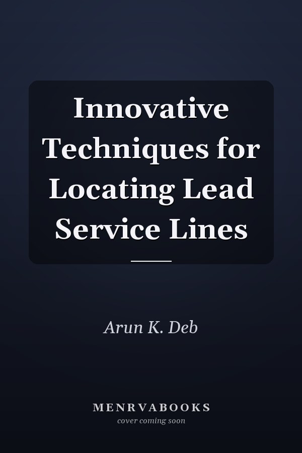 Innovative Techniques for Locating Lead Service Lines