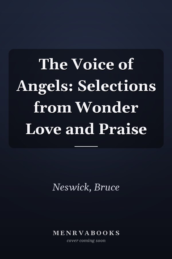The Voice of Angels: Selections from Wonder Love and Praise