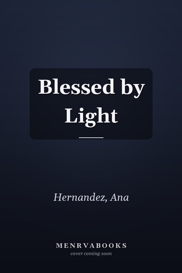 Blessed by Light