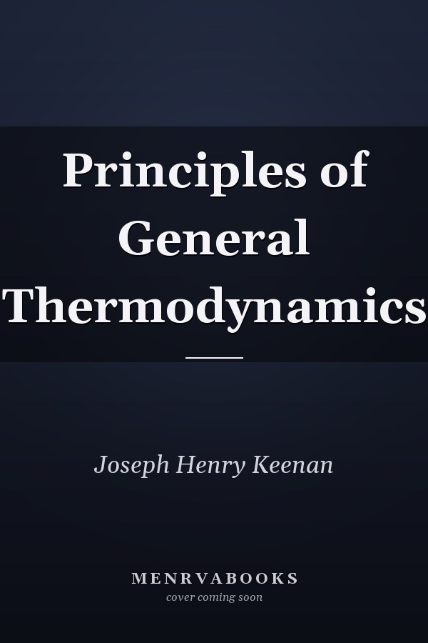 Principles of General Thermodynamics