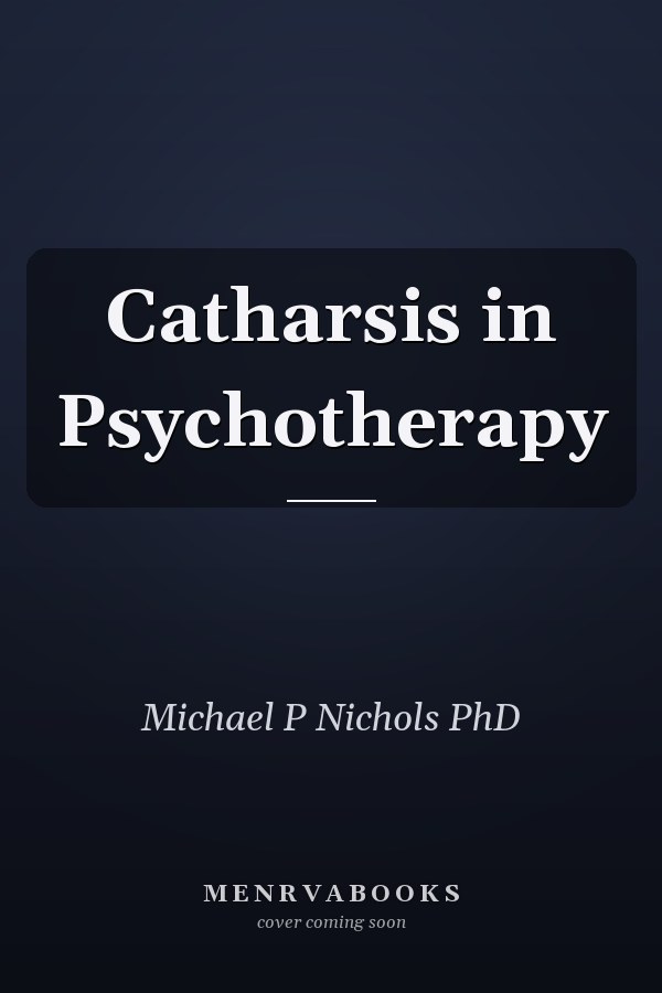 Catharsis in Psychotherapy