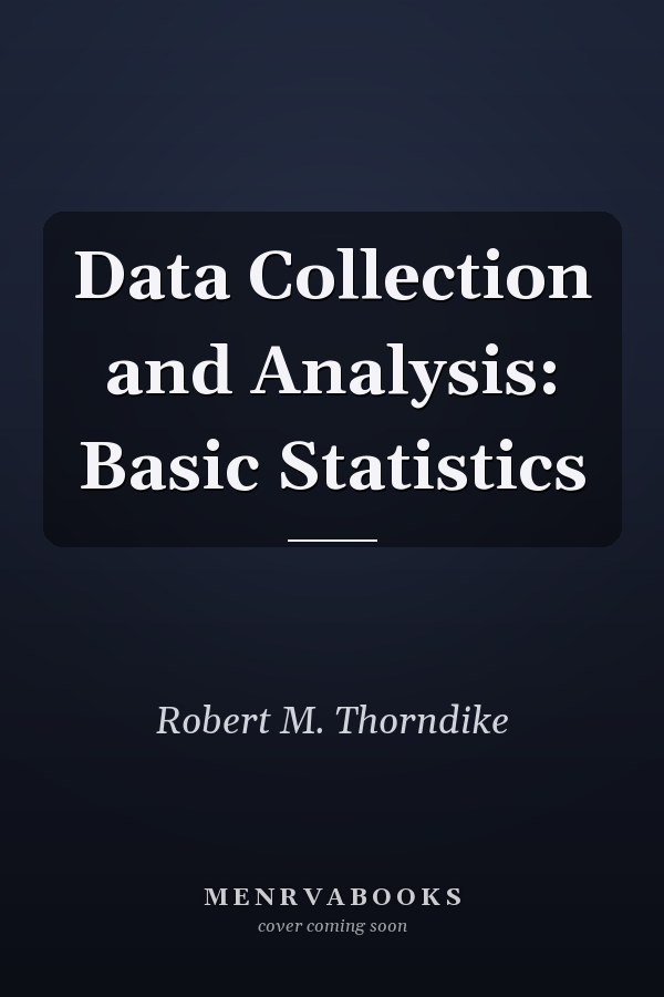 Data Collection and Analysis: Basic Statistics