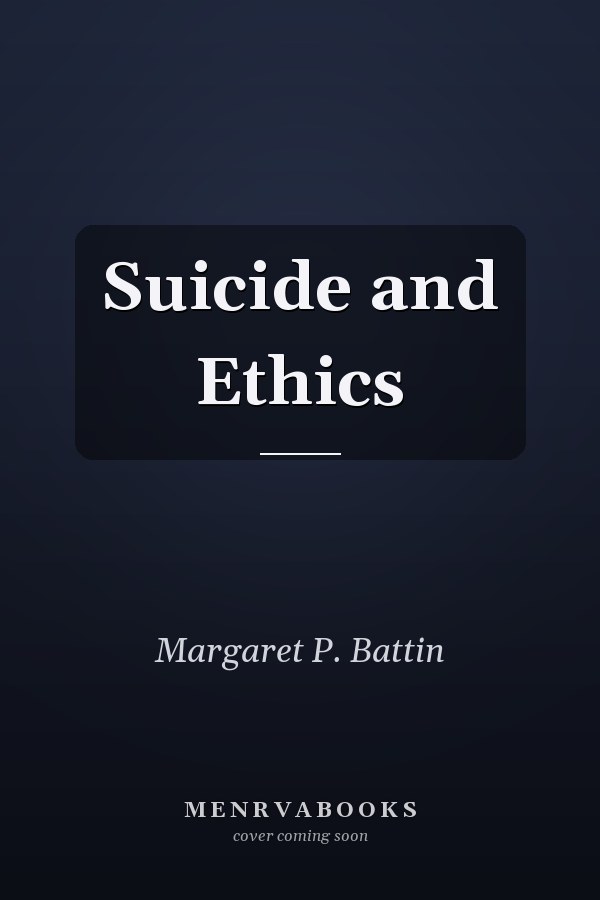 Suicide and Ethics