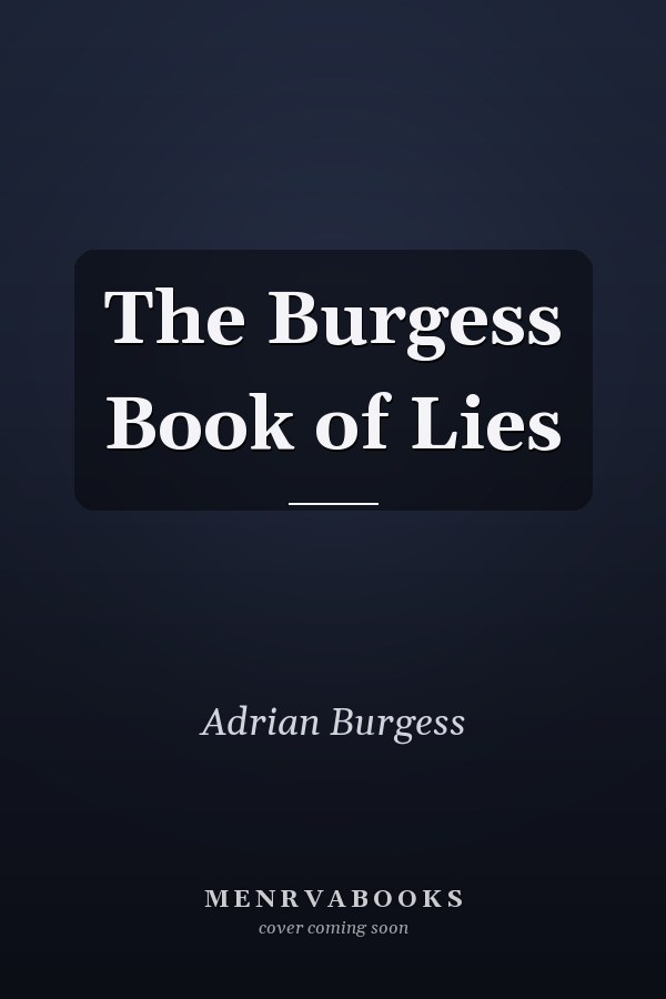 The Burgess Book of Lies