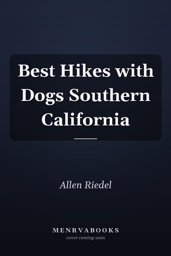Best Hikes with Dogs Southern California