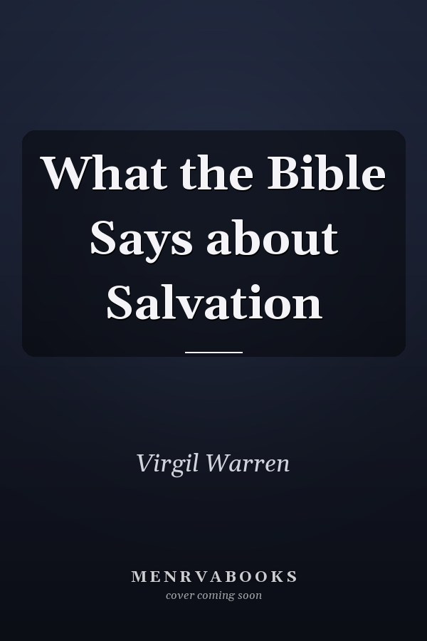 What the Bible Says about Salvation