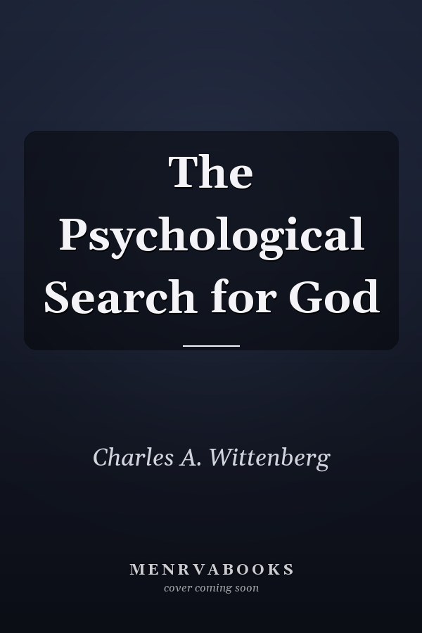 The Psychological Search for God