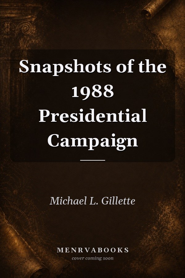 Snapshots of the 1988 Presidential Campaign