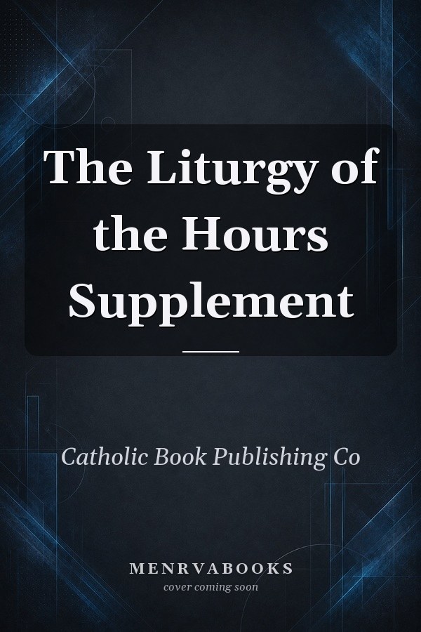 The Liturgy of the Hours Supplement