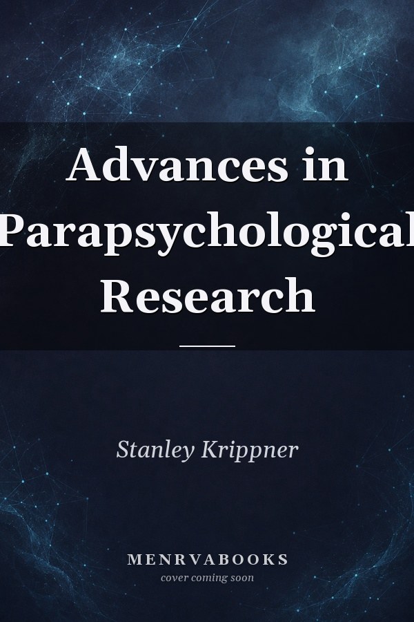 Advances in Parapsychological Research