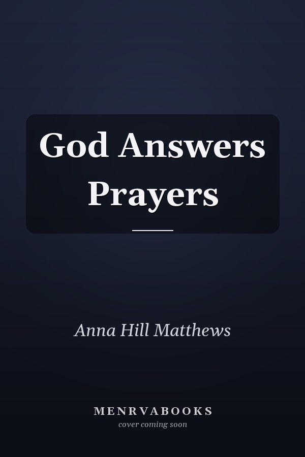God Answers Prayers