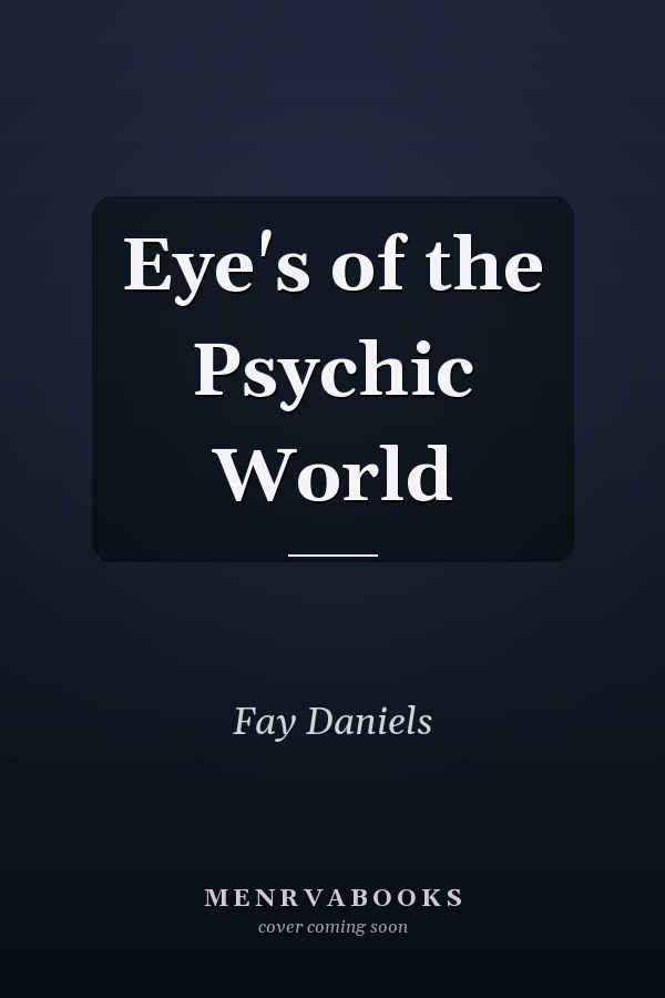 Eye's of the Psychic World