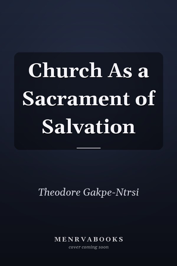 Church As a Sacrament of Salvation