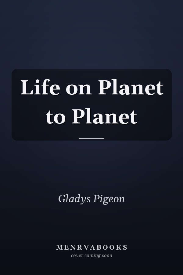 Life on Planet to Planet
