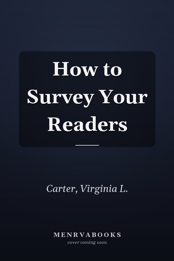 How to Survey Your Readers