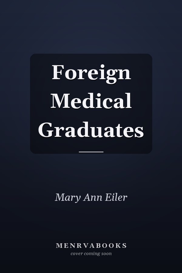Foreign Medical Graduates