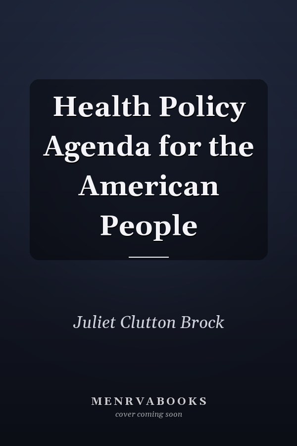 Health Policy Agenda for the American People