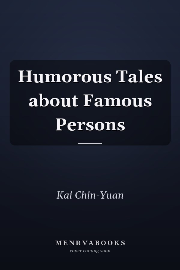 Humorous Tales about Famous Persons