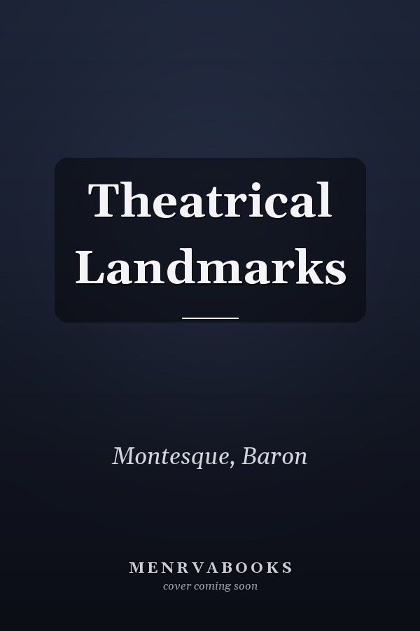 Theatrical Landmarks