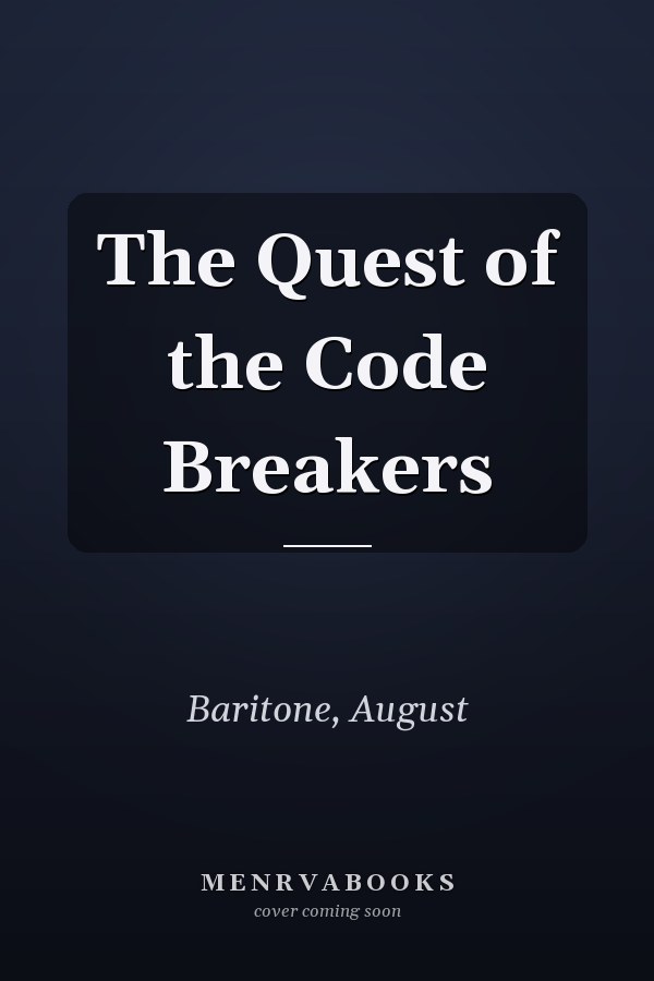 The Quest of the Code Breakers