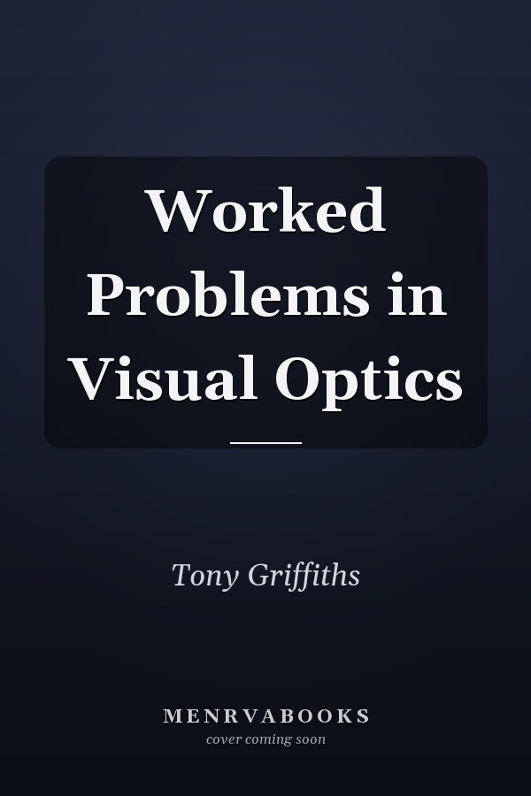 Worked Problems in Visual Optics