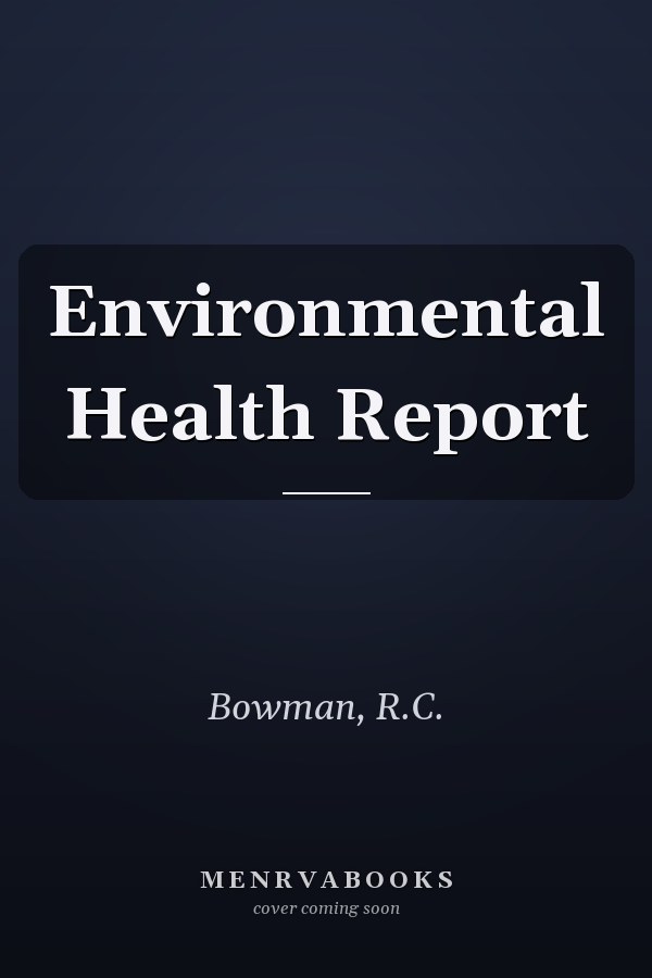 Environmental Health Report