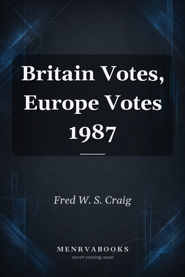 Britain Votes, Europe Votes 1987