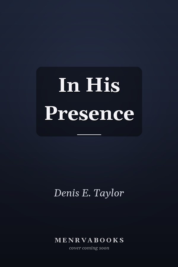 In His Presence