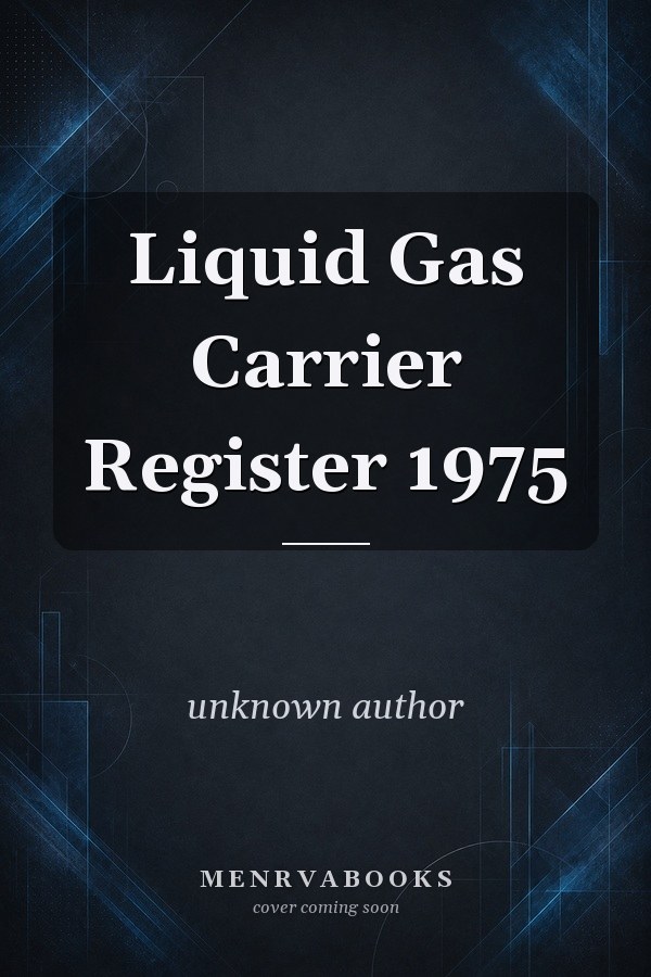 Liquid Gas Carrier Register 1975