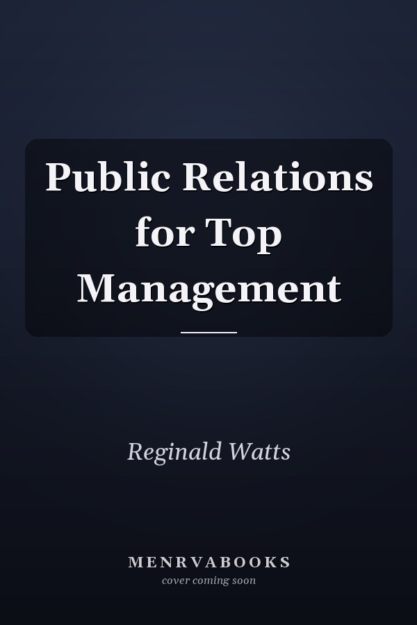 Public Relations for Top Management