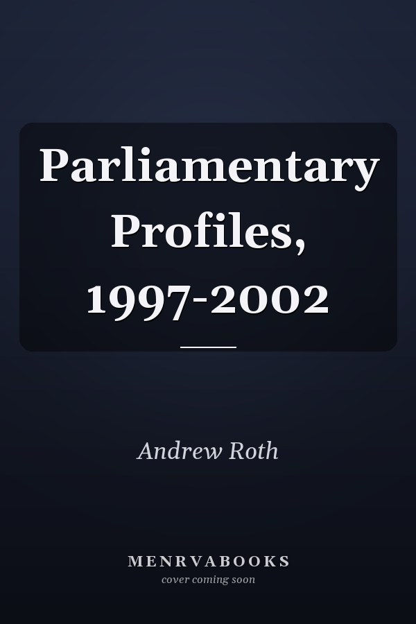 Parliamentary Profiles, 1997-2002