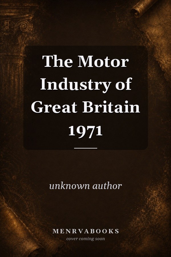 The Motor Industry of Great Britain 1971