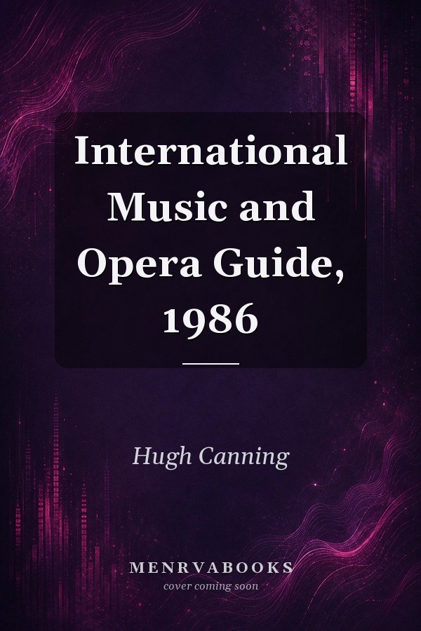 International Music and Opera Guide, 1986