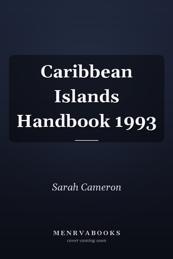 Caribbean Islands Handbook 1993