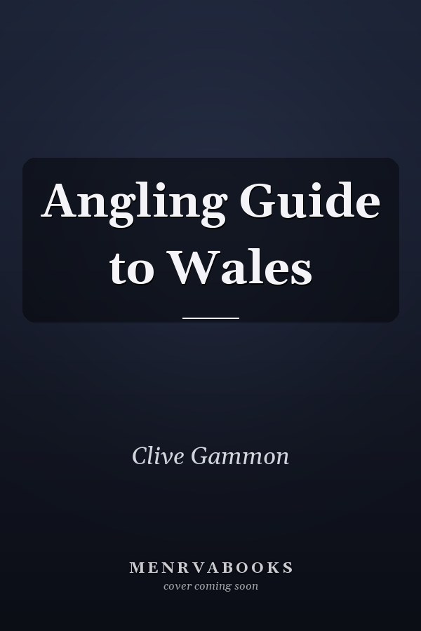 Angling Guide to Wales