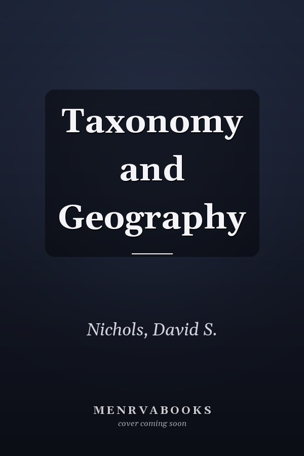 Taxonomy and Geography
