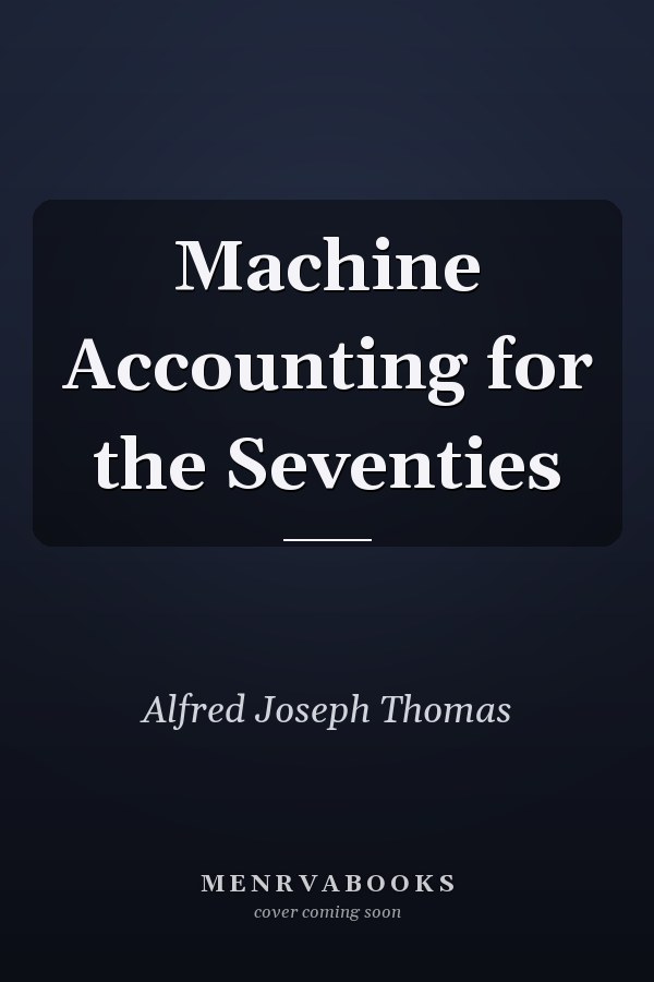 Machine Accounting for the Seventies