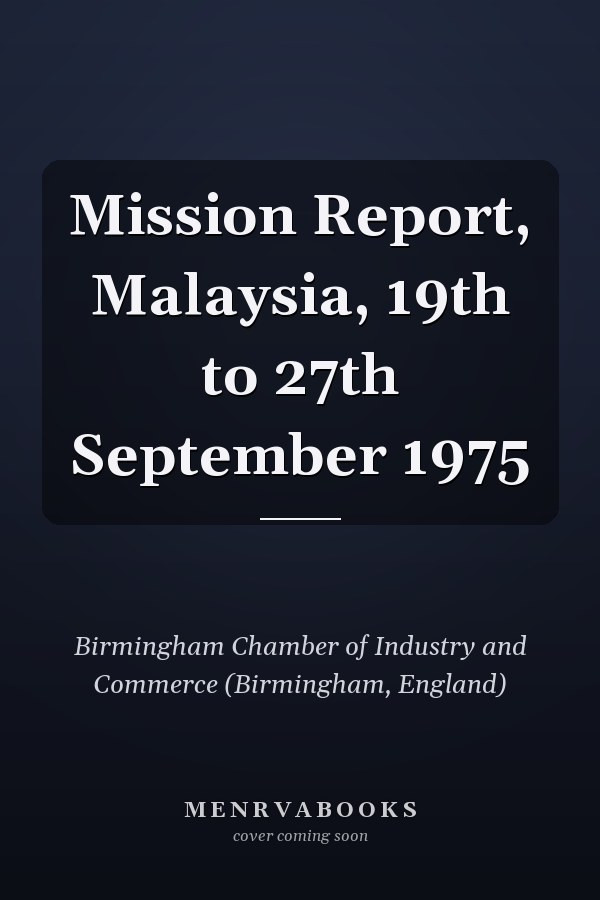 Mission Report, Malaysia, 19th to 27th September 1975